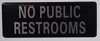 NO Public Restroom Sign (Black,Double Sided