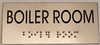 BOILER ROOM SIGN- BRAILLE-STAINLESS STEEL