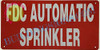 FDC Automatic Sprinkler Sign (Aluminium Reflective,