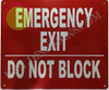 Emergency EXIT DO NOT Block Sign