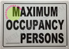 SIGNS Maximum Occupancy Sign (Reflective !!, Aluminium-Rust