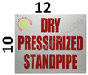 Dry PRESSURIZED Standpipe Sign