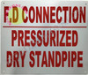 SIGNS F.D Connection Dry Standpipe PRESSURIZED (Reflective