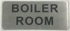 SIGNS BOILER ROOM SIGN (BRUSH