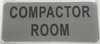 SIGNS COMPACTOR ROOM SIGN (BRUSH