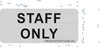 STAFF ONLY SIGN