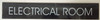 SIGNS ELECTRICAL ROOM SIGN (BLACK , ALUMINUM,
