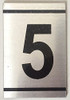 SIGNS NUMBER SIGN -5 -BRUSHED ALUMINUM (2.25X1.5,