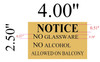 NOTICE NO GLASSWARE NO ALCOHOL ALLOWED ON BALCONY sign