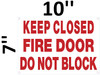 FIRE DOOR DO NOT BLOCK SIGN