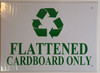 FLATTENED CARDBOARD ONLY SIGN ( ALUMINIUM