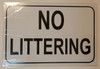 SIGNS NO LITTERING SIGN ( ALUMINIUM 12