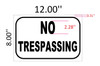 SIGNS No Trespassing Sign (
