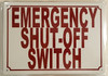 SIGNS Emergency Shut-Off Switch Sign