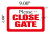 SIGNS Please Close Gate sign