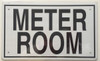 METER ROOM SIGN (White 6x10 Aluminium