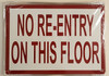 SIGNS No Re-Entry on This Floor Sign