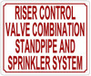 SIGNS Riser Control Valve Combination