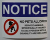 SIGNS Notice: NO Pets Allowed Service Animals