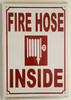 SIGNS FIRE Hose Inside Sign