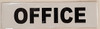 SIGNS OFFICE Sign White (