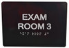 SIGNS EXAM Room 3 Sign with Tactile