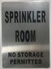 SIGNS SPRINKLER ROOM NO STORAGE