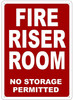 FIRE RISER ROOM NO STORAGE PERMITTED