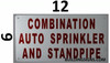 SIGNS Combination Sprinkler and Standpipe Sign (white