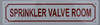 SPRINKLER VALVE ROOM SIGN (ALUMINUM SIGNS