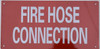 SIGNS FIRE Hose Connection Sign