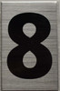Apartment Number Sign - Eight (8)