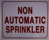 SIGNS Non Automatic Sprinkler Sign