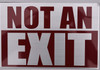 SIGNS NOT an EXIT Sign