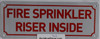 SIGNS FIRE SPRINKLER RISER INSIDE