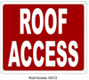 ROOF ACCESS SIGN (Aluminium Reflective ,