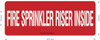 SIGNS FIRE SPRINKLER RISER INSIDE