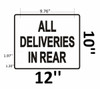 SIGNS All Deliveries in Rear Sign- (Rust