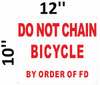 SIGNS DO NOT Chain Bicycle by The