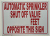 SIGNS AUTOMATIC SPRINKLER SHUT OFF