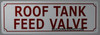SIGNS ROOF TANK FEED VALVE SIGN (ALUMINUM