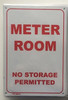 METER ROOM NO STORAGE PERMITTED SIGN