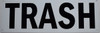 Trash Sign