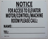 SIGNS Notice for Access to Elevator Motor