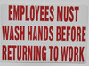 SIGNS Employee Must WASH Hands