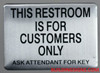 THIS RESTROOM IS FOR CUSTOMERS ONLY
