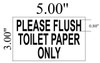 Please Flush only Toilet paper sign - WITH DOUBLE Sided