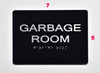 BUILDING MANAGEMENT SIGN- Garbage Room