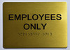 Employees ONLY Sign