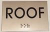 ROOF Sign -Tactile Signs STAINLESS